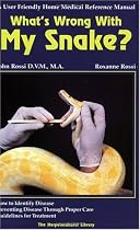 What's Wrong with My Snake? (The Herpetocultural Library)