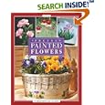 Pretty Painted Flowers: 10 Easy Projects You Can Paint