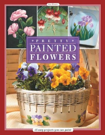 Pretty Painted Flowers 10 Easy Projects You Can Paint 