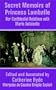 Secret Memoirs of Princess Lamballe: Her Confidential Relations With Marie Antoinette