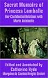 Secret Memoirs of Princess Lamballe: Her Confidential Relations With Marie Antoinette