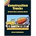 Construction Trucks Stained Glass Coloring Book (Dover Stained Glass Coloring Book)