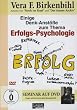 Erfolgs-Psychologie - Vera F. Birkenbihl