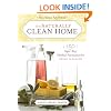 The Naturally Clean Home: 150 Super-Easy Herbal Formulas for Green Cleaning