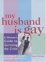 My Husband Is Gay: A Woman's Survival Guide