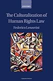 The culturalization of human rights law