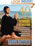 40 Days to Personal Revolution: A Breakthrough Program to Radically Change Your Body and Awaken the Sacred Within Your Soul