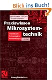 Praxiswissen Mikrosystemtechnik