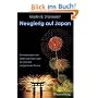 Neugierig auf Japan: Entdeckungen und Erlebnisse eines Gaijin im Land der aufgehenden Sonne
