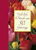 Viele liebe W&uuml;nsche zum 50. Geburtstag