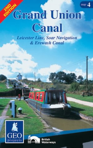 Grand Union Canal: Leicester Line, Soar Navigation and Erewash Canal Map 4 (Inland Waterways of Britain)