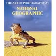 The Art of Photography at National Geographic (Evergreen)