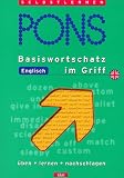 PONS im Griff Wortschatz-&Uuml;bungen Englisch - John Flowers