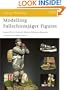 Modelling Fallschirmj�ger Figures (Osprey Modelling)