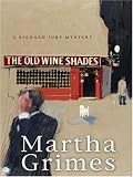 The Old Wine Shades: A Richard Jury Mystery (Thorndike Paperback Bestsellers)