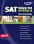 Kaplan SAT Subject Test: Physics 2007-2008 Edition (Kaplan Sat Subject Test. Physics)