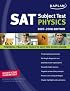 Kaplan SAT Subject Test: Physics 2007-2008 Edition (Kaplan Sat Subject Test. Physics)