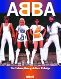 Produkt-Bild: ABBA - Ihr Leben, ihre gr&ouml;&szlig;ten Erfolge