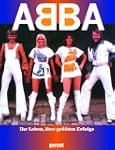 ABBA - Ihr Leben, ihre gr��ten Erfolge