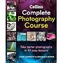 Collins Complete Photography Course by John Garrett