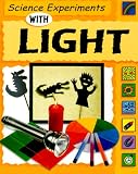Sci. Exp. W Light (Science Experiments (Paperback Franklin Watts))