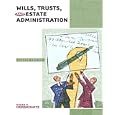 Wills, Trusts, and Estate Administration (2nd Edition) (Pearson Legal Series)