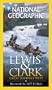 National Geographic - Lewis & Clark - Great Journey West [VHS]