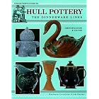 The Collector's Guide to Hull Pottery: The Dinnerware Lines : Identification and Values by  Barbara Loveless Gick-Burke