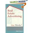 Real Estate Advertising That Works! by Linda Lipman