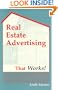 Real Estate Advertising That Works!