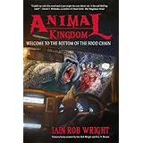 Animal KingdomAn Apocalyptic Horror Novel