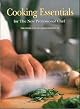 Cooking Essentials for the New Professional Chef