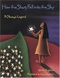 How The Stars Fell Into The Sky (Turtleback School & Library Binding Edition)