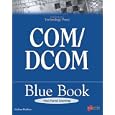 COM DCOM Blue Book: The Essential Learning Guide for Component-Oriented Application... by  Nathan Wallace