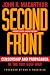 Second Front: Censorship and Propaganda in the 1991 Gulf War