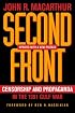 Second Front: Censorship and Propaganda in the 1991 Gulf War