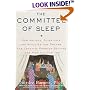 The Committee of Sleep: How Artists, Scientists, and Athletes Use Dreams for Creative Problem-Solving-- and How You Can Too