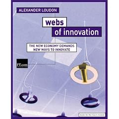 Webs of Innovation: The networked economy demands new ways to innovate