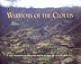 Warriors of the Clouds: A Lost Civilization in the Upper Amazon of Peru