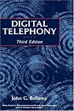 Digital Telephony (Wiley Series in Telecommunications)