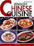 Quick & Easy Enjoy Chinese Cuisine (Quick & Easy (Japan Publications))