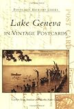cover of Lake Geneva in Vintage Postcards (Postcard History)                                                 