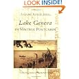 Lake Geneva in Vintage Postcards   (WI)  (Postcard History Series)