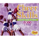 Cheer Skills: Beginning Tumbling and Stunting (Snap Books: Cheerleading Series) by Jen Jones