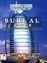 Modern Times Wonders BURJ AL ARAB Dubai