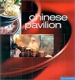 Chinese Pavilion: Casual Chinese Cooking at Home