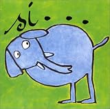 Si les �l�phants avaient deux pattes