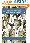 Currier's Quick and Easy Guide to Warmwater Fly Fishing