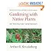 Gardening With Native Plants of the Pacific Northwest