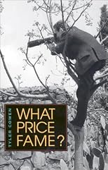 What Price Fame?
